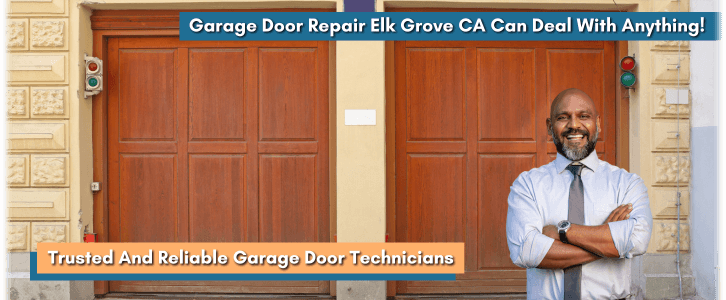 Elk Grove CA Garage Door Repair